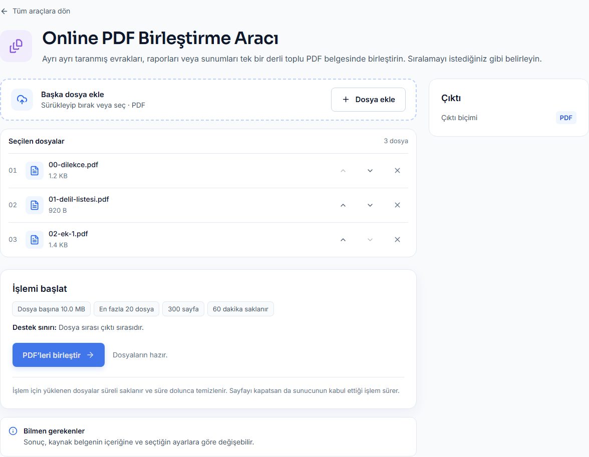 PDF birleştir aracında dilekçe, delil listesi ve eklerin sıralandığı ekran